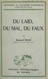 Raymond Polin et René Le Senne - Du laid, du mal, du faux.