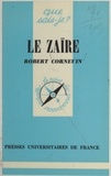 Robert Cornevin et Paul Angoulvent - Le Zaïre - (ex-Congo-Kinshasa).