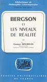 Georges Mourelos et Félix Alcan - Bergson et les niveaux de réalité.