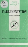 Pierre Oléron et Paul Angoulvent - L'argumentation.