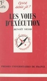 Benoît Nicod et Paul Angoulvent - Les voies d'exécution.