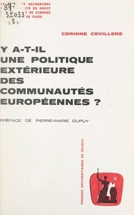 Corinne Covillers et  Université de droit, d'économi - Y a-t-il une politique extérieure des communautés européennes ?.