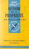 Félicien Challaye et Paul Angoulvent - Histoire de la propriété.