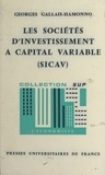 Georges Gallais-Hamonno et Pierre Tabatoni - Les sociétés d'investissement à capital variable - SICAV.