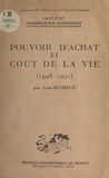 Jean Romeuf et  Institut d'observation économi - Pouvoir d'achat et coût de la vie (1948-1951).