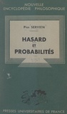 Pius Servien et Emile Bréhier - Hasard et probabilités.