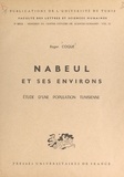 Roger Coque - Nabeul et ses environs - Étude d'une population tunisienne.