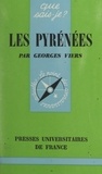 Georges Viers et Paul Angoulvent - Les Pyrénées.
