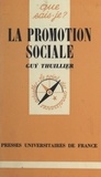 Guy Thuillier et Paul Angoulvent - La promotion sociale.