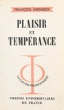 François Heidsieck et Jean Lacroix - Plaisir et tempérance.