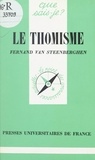 Fernand Van Steenberghen et Paul Angoulvent - Le thomisme.