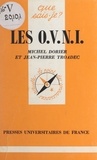 Michel Dorier et Jean-Pierre Troadec - Les O.V.N.I..