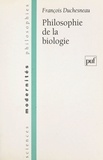 François Duchesneau - Philosophie de la biologie.