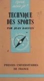 Jean Dauven et Paul Angoulvent - Technique des sports.