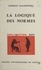 Georges Kalinowski et Jean Lacroix - La logique des normes.