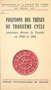 Joaquim Barradas de Carvalho et Louis Berthe - Positions des thèses de 3e cycle soutenues devant la Faculté en 1960-1961.
