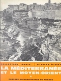 Pierre Birot et Pierre Gabert - La Méditerranée et le Moyen-Orient (1) - Généralités, Péninsule ibérique, Italie.