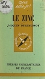 Jacques Duchaussoy et Paul Angoulvent - Le zinc.