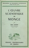 René Taton et Félix Alcan - L'œuvre scientifique de Monge.