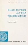 Christian Grappe et Etienne Trocmé - Images de Pierre aux deux premiers siècles.
