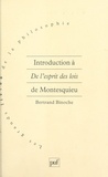 Bertrand Binoche et Pierre Macherey - Introduction à De l'esprit des lois de Montesquieu.