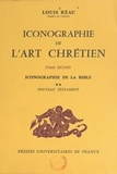 Louis Réau - Iconographie de l'art chrétien (2) - Iconographie de la Bible : Nouveau Testament.