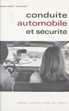 Pierre-Henri Giscard et S. Bouisset - Conduite automobile et sécurité.