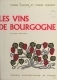 Pierre Forgeot et Pierre Poupon - Les vins de Bourgogne - Bandeaux et culs-de-lampe de Paul Devaux.