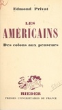 Edmond Privat - Les américains - Des Colons aux penseurs.