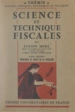 Lucien Mehl et Maurice Duverger - Science et techniques fiscales (2) - Technique et droit de la fiscalité.