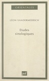 Léon Vandermeersch et François Jullien - Études sinologiques.