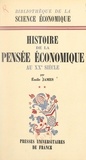 Emile James et Jean Lhomme - Histoire de la pensée économique au XXe siècle (2) - Après la "Théorie générale" de J. M. Keynes, 1936.