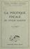 Jean Dubergé et François Simiand - La politique fiscale de l'Italie fasciste.