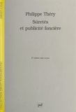 Philippe Théry et Stéphane Rials - Sûretés et publicité foncière.