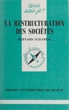 Bernard Schaming et Paul Angoulvent - La restructuration des sociétés.