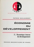 Patrick Guillaumont et Maurice Duverger - Économie du développement (2) - Dynamique interne du développement.