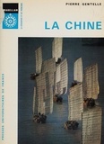Pierre Gentelle et  Collectif - La Chine.