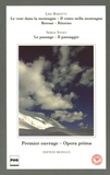 Serge Stolf et Lise Rebattu - Le vent dans la montagne ; Retour ; Le passage - Edition bilingue français-italien.