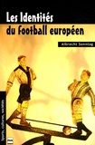 Albrecht Sonntag - Les Identités du football européen.
