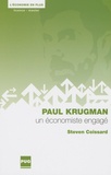Steven Coissard - Paul Krugman - Un économiste engagé.