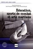 Jean-François Loudcher et Jean-Nicolas Renaud - Education, sports de combat et arts martiaux.