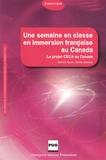 Danièle Moore et Cécile Sabatier - Une semaine en classe en immersion française au Canada - Approche ethnographique pour la formation.
