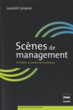 Laurent Lesavre - Scènes de management - Petit manuel du théâtre d'entreprise.