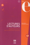 Marie Barthe et Bernadette Chovelon - Lectures d'auteurs B2-C1 - Progresser à l'écrit avec la littérature française.
