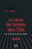 Anne Revillard - La cause des femmes dans l'Etat.