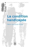 Henri-Jacques Stiker - La condition handicapée.
