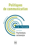 Stéphane Olivesi - Politiques de communication N° 8, printemps 2017 : Psychanalyse, socioanalyse.