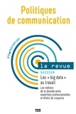 Anaïs Theviot - Politiques de communication N° 12, printemps 2019 : Les "big data" au travail - Les métiers de la donnée entre expertises professionnelles et effets de croyance.