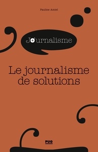 Pauline Amiel - Le journalisme de solutions.