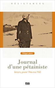 Monique Guyot - Journal d'une pétainiste (Vercors, janvier 1944-mai 1945) - Le Revers de la médaille.